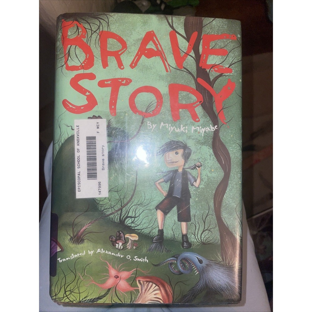 Brave Story (Novel) by Miyuki Miyabe HC DJ 1st/1st Ed Batchelder Award winner
